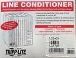 Tripp-lite LC2400 60HZ 2400W Line Conditioner. Fixed Price $239.95.