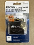 Westek 6503BC Universal Replacement Level Touch Dimmer Kit, 120VAC 60HZ 150W. Fixed Price $8.00.