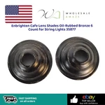 Enbrighten Cafe Lens Shades Oil-rubbed Bronze 6 Count For String Lights 35877. Fixed Price $12.99.